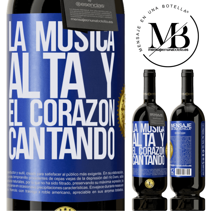 49,95 € Envío gratis | Vino Tinto Edición Premium MBS® Reserva La música alta y el corazón cantando Etiqueta Azul. Etiqueta personalizable Reserva 12 Meses Cosecha 2014 Tempranillo