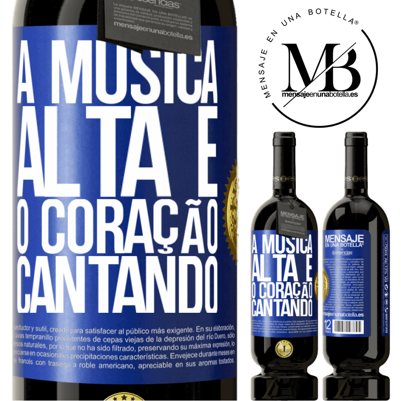 49,95 € Envio grátis | Vinho tinto Edição Premium MBS® Reserva A música alta e o coração cantando Etiqueta Azul. Etiqueta personalizável Reserva 12 Meses Colheita 2014 Tempranillo