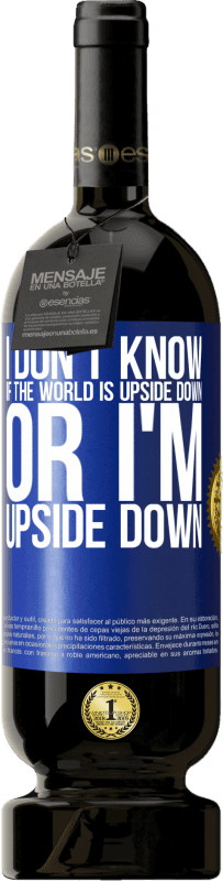 «Я не знаю, перевернут ли мир или я перевернулся» Premium Edition MBS® Бронировать