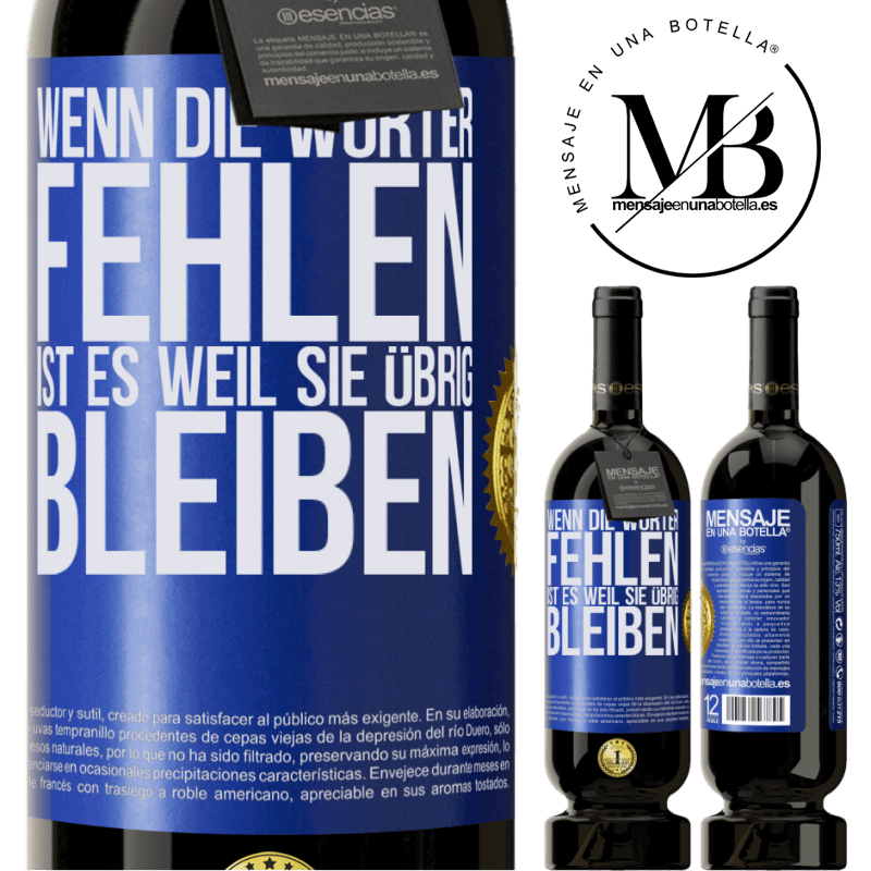 49,95 € Kostenloser Versand | Rotwein Premium Ausgabe MBS® Reserve Wenn die Wörter fehlen, ist es, weil sie überflüssig sind Blaue Markierung. Anpassbares Etikett Reserve 12 Monate Ernte 2014 Tempranillo