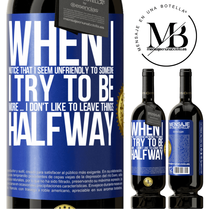 29,95 € Free Shipping | Red Wine Premium Edition MBS® Reserva When I notice that someone likes me, I try to fall worse ... I don't like to leave things halfway Blue Label. Customizable label Reserva 12 Months Harvest 2014 Tempranillo
