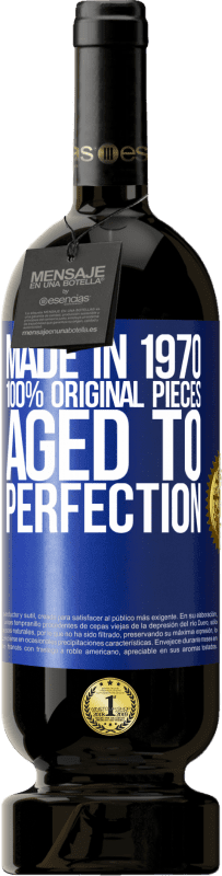 49,95 € | 赤ワイン プレミアム版 MBS® 予約する 1970年製、100％オリジナルピース。Aged to perfection 青いタグ. カスタマイズ可能なラベル 予約する 12 月 収穫 2015 Tempranillo