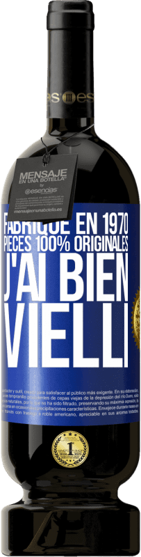 49,95 € | Vin rouge Édition Premium MBS® Réserve Fabriqué en 1970, pièces 100% originales. J'ai bien vielli Étiquette Bleue. Étiquette personnalisable Réserve 12 Mois Récolte 2014 Tempranillo