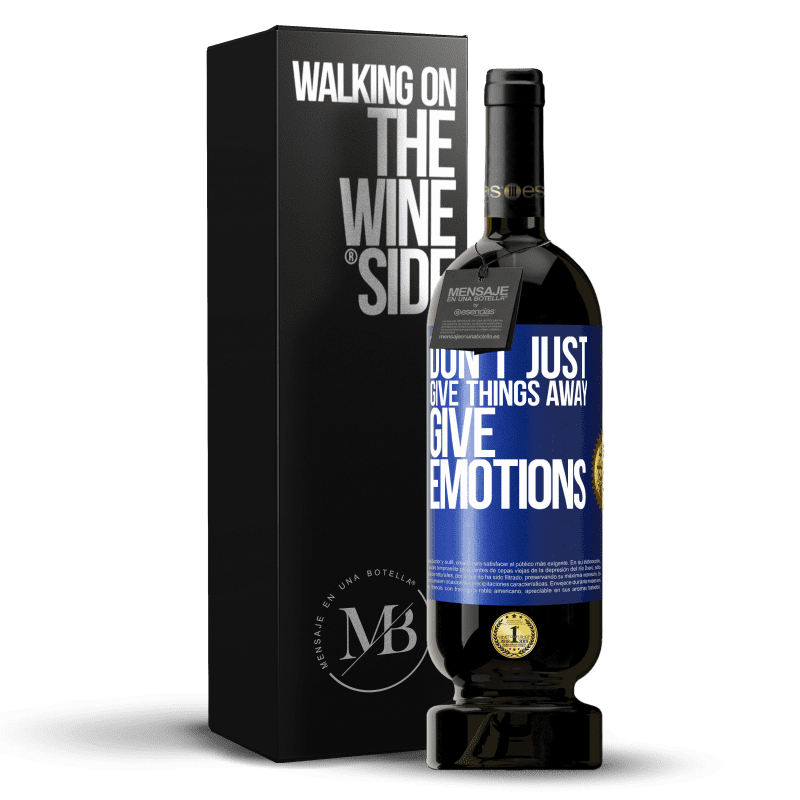 49,95 € Free Shipping | Red Wine Premium Edition MBS® Reserve Don't just give things away, give emotions Blue Label. Customizable label Reserve 12 Months Harvest 2014 Tempranillo