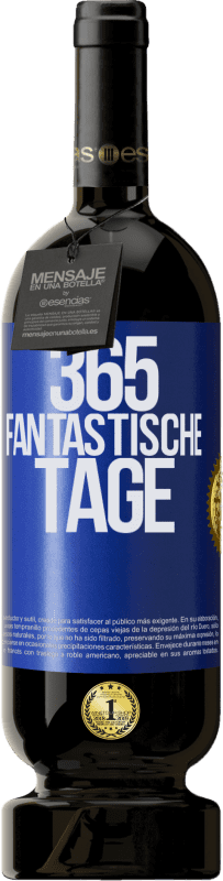 «365 fantastische Tage» Premium Ausgabe MBS® Reserve