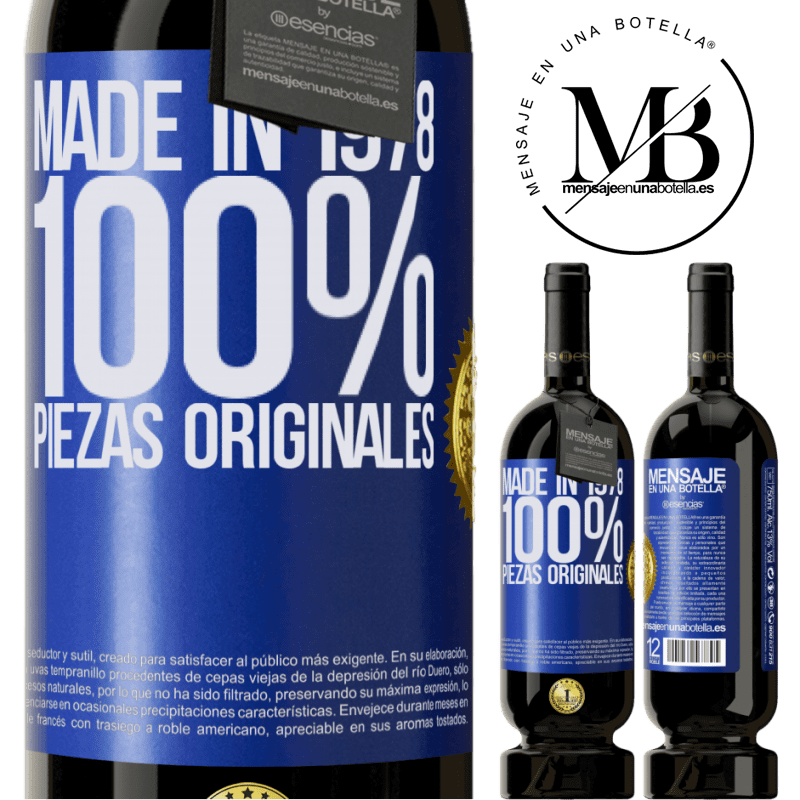 39,95 € Envío gratis | Vino Tinto Edición Premium MBS® Reserva Made in 1978. 100% piezas originales Etiqueta Azul. Etiqueta personalizable Reserva 12 Meses Cosecha 2015 Tempranillo