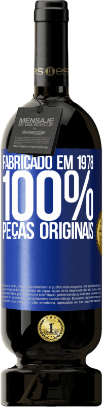 49,95 € | Vinho tinto Edição Premium MBS® Reserva Fabricado em 1978. 100% peças originais Etiqueta Azul. Etiqueta personalizável Reserva 12 Meses Colheita 2014 Tempranillo