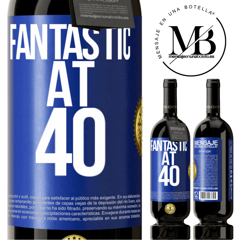 29,95 € Free Shipping | Red Wine Premium Edition MBS® Reserva Fantastic at 40 Blue Label. Customizable label Reserva 12 Months Harvest 2014 Tempranillo