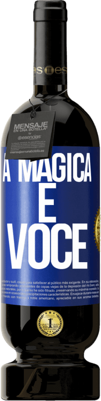 «A mágica é você» Edição Premium MBS® Reserva