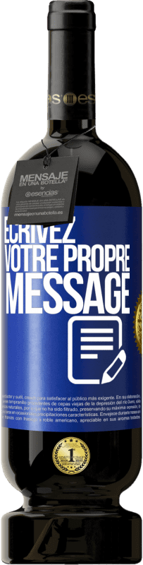 49,95 € | Vin rouge Édition Premium MBS® Réserve Écrivez votre propre message Étiquette Bleue. Étiquette personnalisable Réserve 12 Mois Récolte 2015 Tempranillo