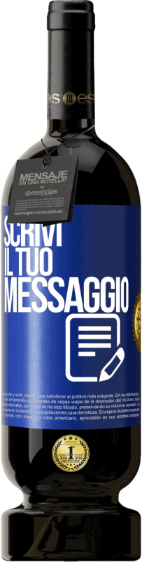 49,95 € | Vino rosso Edizione Premium MBS® Riserva Scrivi il tuo messaggio Etichetta Blu. Etichetta personalizzabile Riserva 12 Mesi Raccogliere 2014 Tempranillo