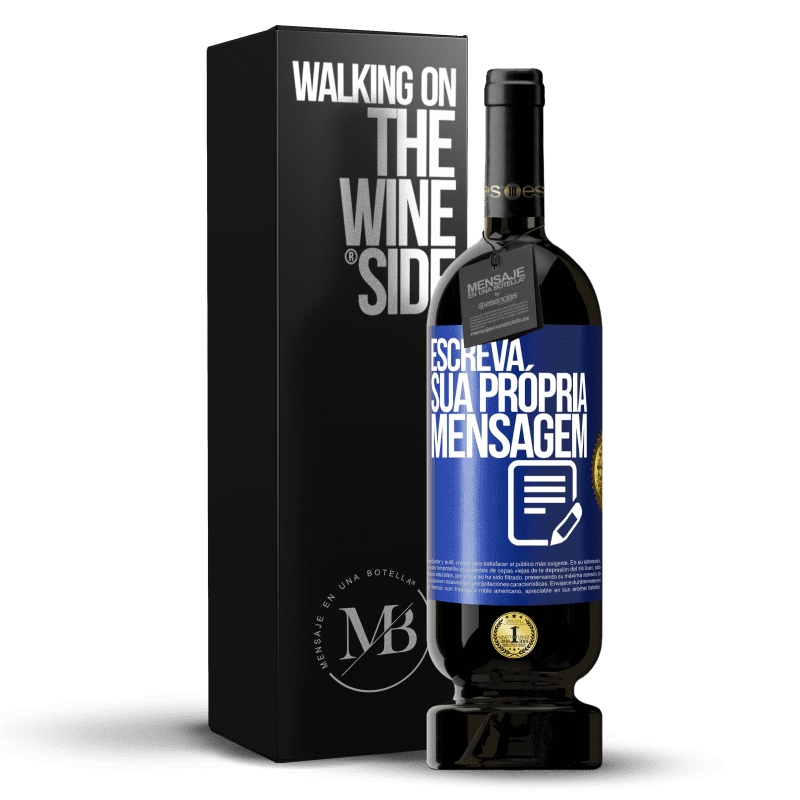 49,95 € Envio grátis | Vinho tinto Edição Premium MBS® Reserva Escreva sua própria mensagem Etiqueta Azul. Etiqueta personalizável Reserva 12 Meses Colheita 2014 Tempranillo