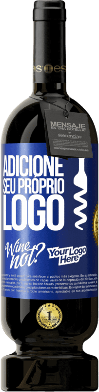 49,95 € | Vinho tinto Edição Premium MBS® Reserva Adicione seu próprio logo Etiqueta Azul. Etiqueta personalizável Reserva 12 Meses Colheita 2014 Tempranillo