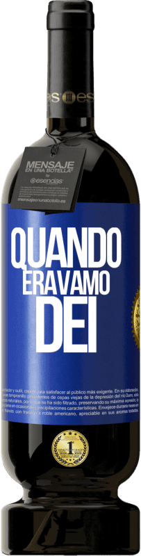 Spedizione Gratuita | Vino rosso Edizione Premium MBS® Riserva Quando eravamo dei Etichetta Blu. Etichetta personalizzabile Riserva 12 Mesi Raccogliere 2014 Tempranillo