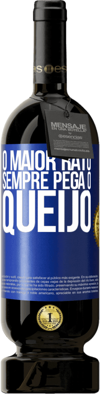 49,95 € | Vinho tinto Edição Premium MBS® Reserva O maior rato sempre pega o queijo Etiqueta Azul. Etiqueta personalizável Reserva 12 Meses Colheita 2016 Tempranillo