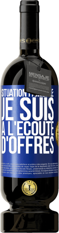 49,95 € Envoi gratuit | Vin rouge Édition Premium MBS® Réserve Situation familiale: je suis à l'écoute d'offres Étiquette Bleue. Étiquette personnalisable Réserve 12 Mois Récolte 2016 Tempranillo