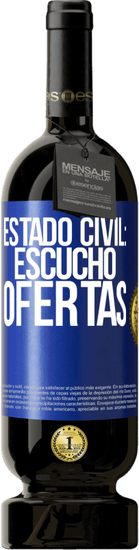 49,95 € Envío gratis | Vino Tinto Edición Premium MBS® Reserva Estado civil: escucho ofertas Etiqueta Azul. Etiqueta personalizable Reserva 12 Meses Cosecha 2014 Tempranillo