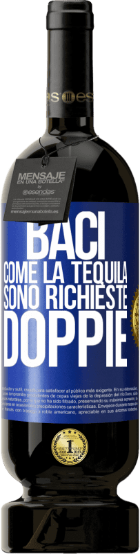 49,95 € Spedizione Gratuita | Vino rosso Edizione Premium MBS® Riserva Baci come la tequila. Sono richieste doppie Etichetta Blu. Etichetta personalizzabile Riserva 12 Mesi Raccogliere 2016 Tempranillo