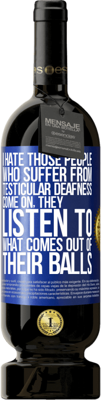 «我讨厌那些睾丸性耳聋的人...来吧，他们听从球中传出的声音» 高级版 MBS® 预订