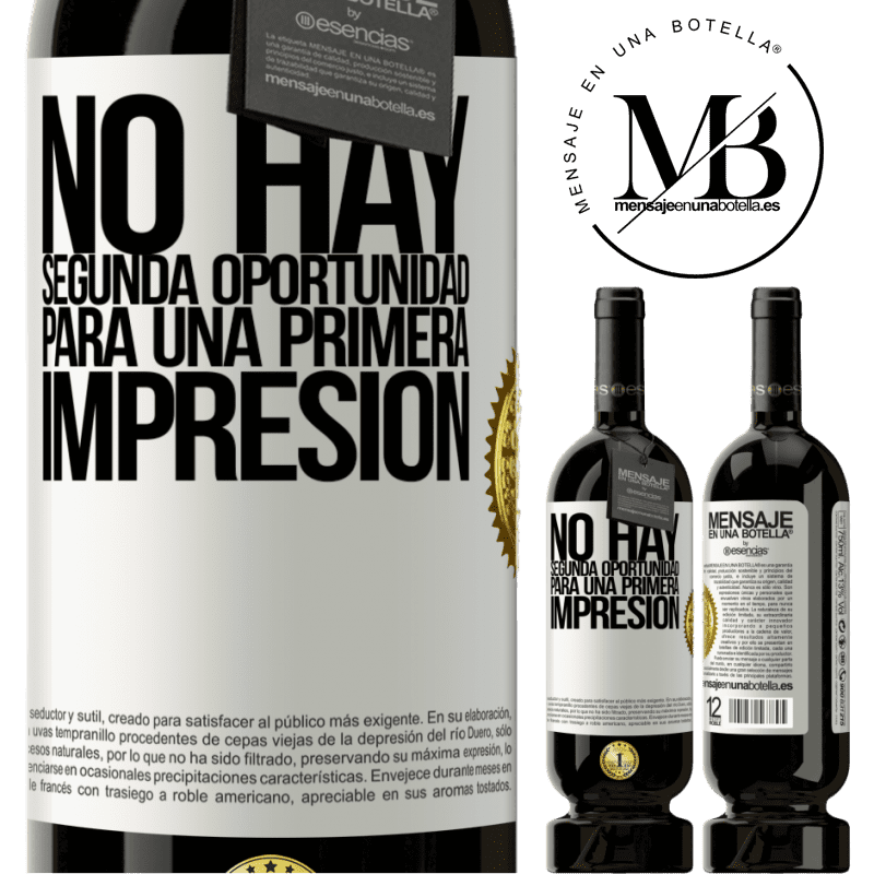 49,95 € Envío gratis | Vino Tinto Edición Premium MBS® Reserva No hay una segunda oportunidad para una primera impresión Etiqueta Blanca. Etiqueta personalizable Reserva 12 Meses Cosecha 2016 Tempranillo