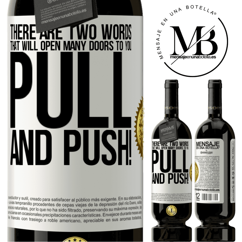 29,95 € Free Shipping | Red Wine Premium Edition MBS® Reserva There are two words that will open many doors to you Pull and Push! White Label. Customizable label Reserva 12 Months Harvest 2014 Tempranillo
