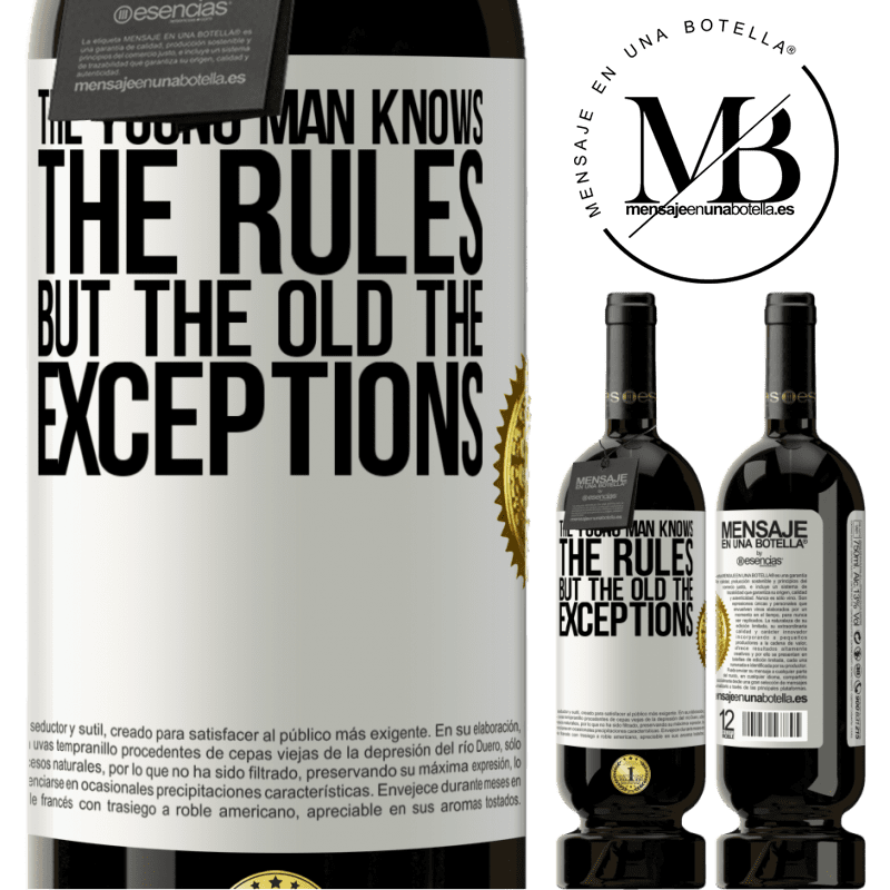 29,95 € Free Shipping | Red Wine Premium Edition MBS® Reserva The young man knows the rules, but the old the exceptions White Label. Customizable label Reserva 12 Months Harvest 2014 Tempranillo