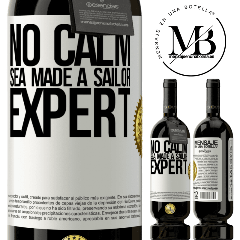 29,95 € Free Shipping | Red Wine Premium Edition MBS® Reserva No calm sea made a sailor expert White Label. Customizable label Reserva 12 Months Harvest 2014 Tempranillo
