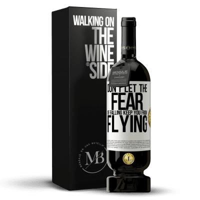 «Don't let the fear of falling keep you from flying» Premium Edition MBS® Reserve