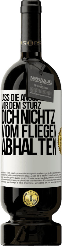 «Lass die Angst vor dem Sturz dich nicht vom Fliegen abhalten» Premium Ausgabe MBS® Reserve
