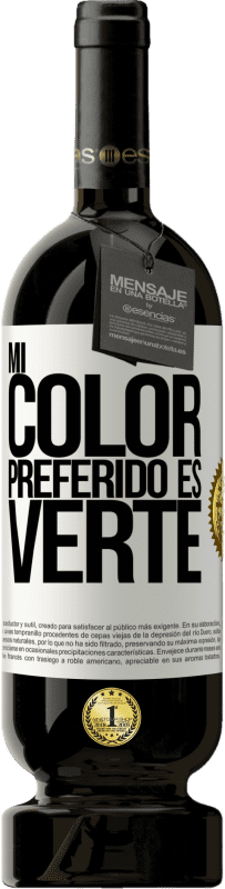 «Mi color preferido es: verte» Premium Edition MBS® Бронировать