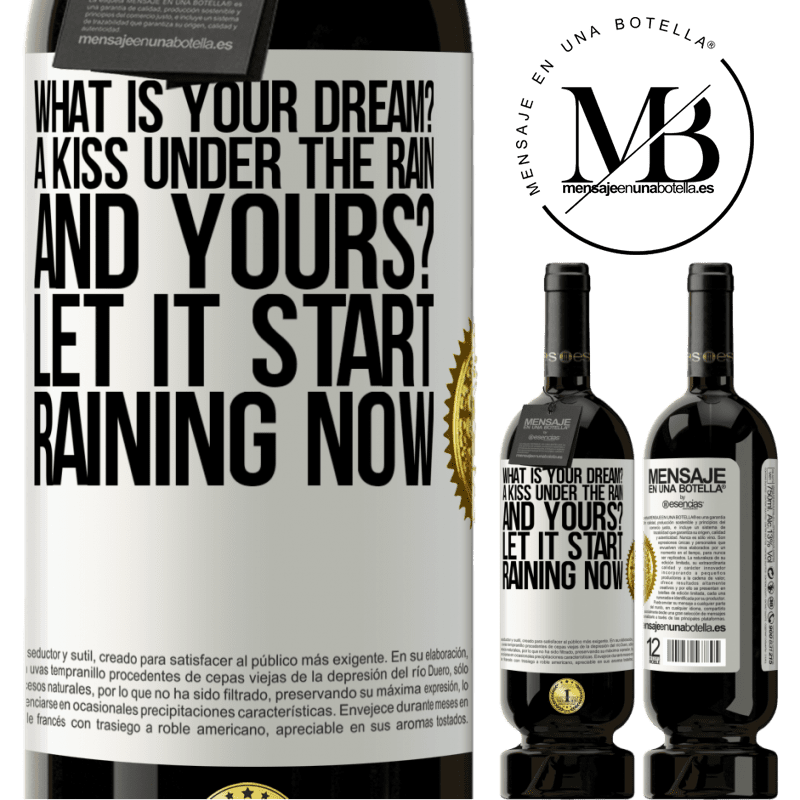 29,95 € Free Shipping | Red Wine Premium Edition MBS® Reserva what is your dream? A kiss under the rain. And yours? Let it start raining now White Label. Customizable label Reserva 12 Months Harvest 2014 Tempranillo