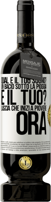 49,95 € Spedizione Gratuita | Vino rosso Edizione Premium MBS® Riserva qual è il tuo sogno? Un bacio sotto la pioggia E il tuo? Lascia che inizi a piovere ora Etichetta Bianca. Etichetta personalizzabile Riserva 12 Mesi Raccogliere 2014 Tempranillo