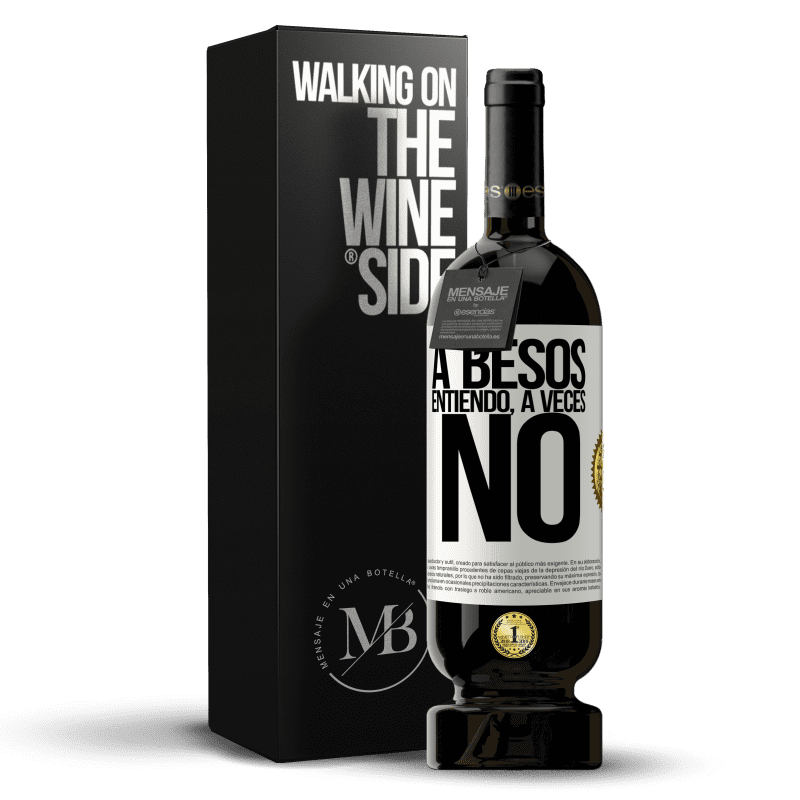 49,95 € Free Shipping | Red Wine Premium Edition MBS® Reserve A besos entiendo, a veces no White Label. Customizable label Reserve 12 Months Harvest 2014 Tempranillo