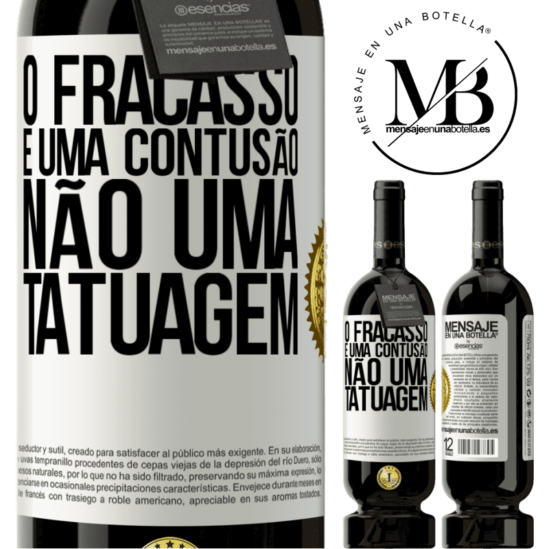 49,95 € Envio grátis | Vinho tinto Edição Premium MBS® Reserva O fracasso é uma contusão, não uma tatuagem Etiqueta Branca. Etiqueta personalizável Reserva 12 Meses Colheita 2016 Tempranillo