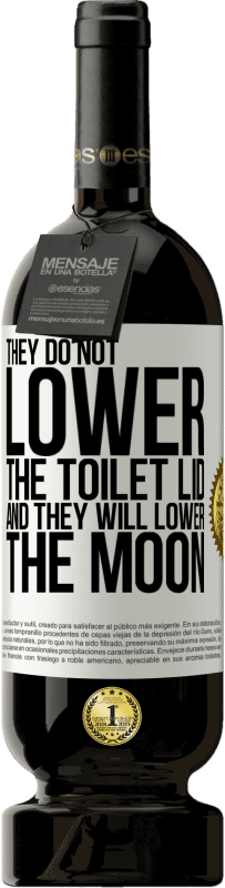 «彼らはトイレのふたを下げず、月を下げます» プレミアム版 MBS® 予約する