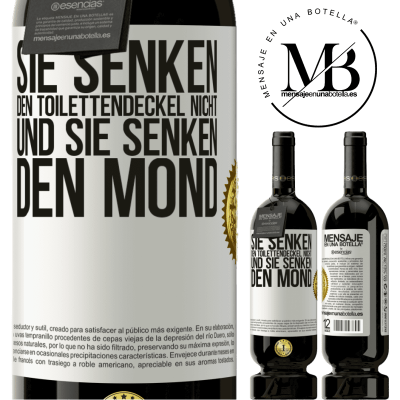 49,95 € Kostenloser Versand | Rotwein Premium Ausgabe MBS® Reserve Sie senken den Toilettendeckel nicht und sie senken den Mond Weißes Etikett. Anpassbares Etikett Reserve 12 Monate Ernte 2015 Tempranillo