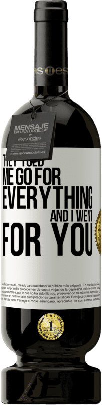 49,95 € 送料無料 | 赤ワイン プレミアム版 MBS® 予約する 彼らは私にすべてのために行くと言って、私はあなたのために行きました ホワイトラベル. カスタマイズ可能なラベル 予約する 12 月 収穫 2016 Tempranillo