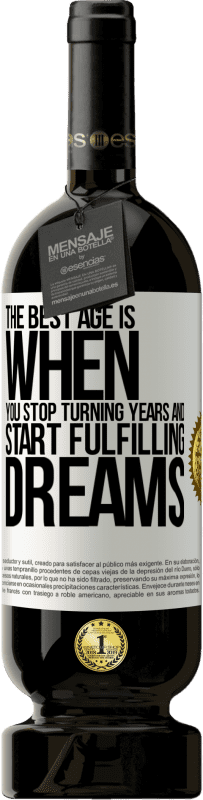 «最高の年齢は、年を回すのをやめて夢を実現し始めるときです» プレミアム版 MBS® 予約する
