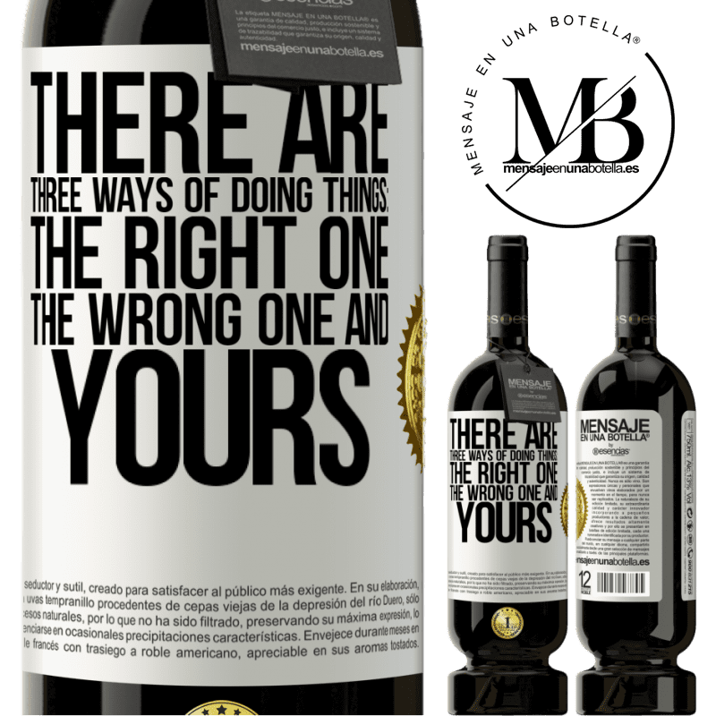 29,95 € Free Shipping | Red Wine Premium Edition MBS® Reserva There are three ways of doing things: the right one, the wrong one and yours White Label. Customizable label Reserva 12 Months Harvest 2014 Tempranillo