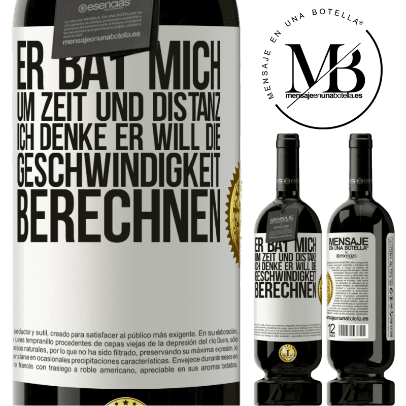 49,95 € Kostenloser Versand | Rotwein Premium Ausgabe MBS® Reserve Er bat mich um Zeit und Distanz. Ich denke, er will die Geschwindigkeit berechnen Weißes Etikett. Anpassbares Etikett Reserve 12 Monate Ernte 2014 Tempranillo