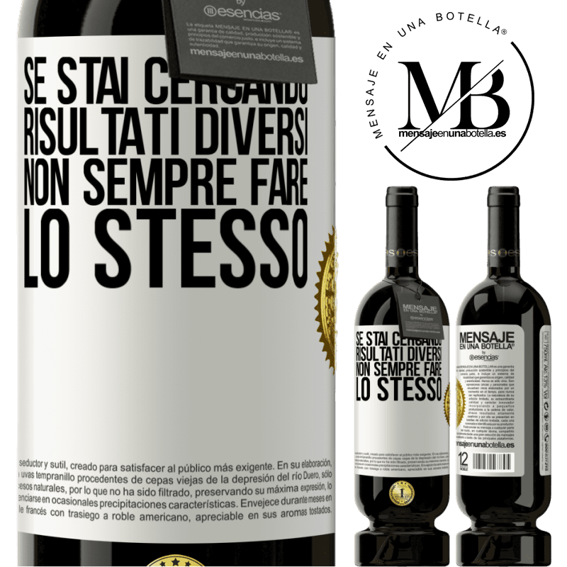 49,95 € Spedizione Gratuita | Vino rosso Edizione Premium MBS® Riserva Se stai cercando risultati diversi, non sempre fare lo stesso Etichetta Bianca. Etichetta personalizzabile Riserva 12 Mesi Raccogliere 2015 Tempranillo