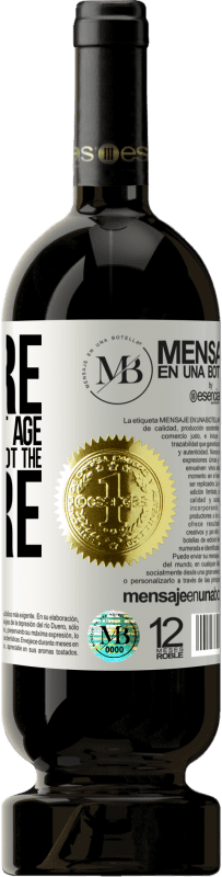 «We are in the perfect age to keep the blame, not the desire» Premium Edition MBS® Reserve