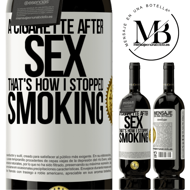 49,95 € Free Shipping | Red Wine Premium Edition MBS® Reserve A cigarette after sex. That's how I stopped smoking White Label. Customizable label Reserve 12 Months Harvest 2014 Tempranillo