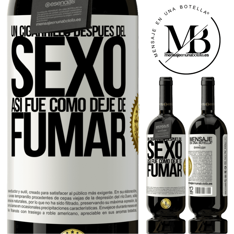 49,95 € Envío gratis | Vino Tinto Edición Premium MBS® Reserva Un cigarrillo después del sexo. Así fue como dejé de fumar Etiqueta Blanca. Etiqueta personalizable Reserva 12 Meses Cosecha 2016 Tempranillo