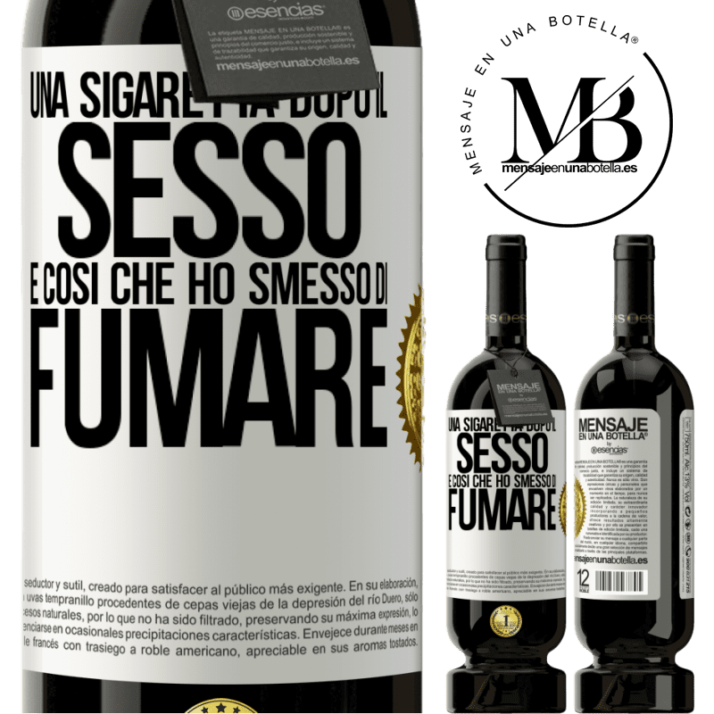 49,95 € Spedizione Gratuita | Vino rosso Edizione Premium MBS® Riserva Una sigaretta dopo il sesso. È così che ho smesso di fumare Etichetta Bianca. Etichetta personalizzabile Riserva 12 Mesi Raccogliere 2016 Tempranillo