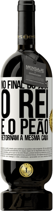 49,95 € Envio grátis | Vinho tinto Edição Premium MBS® Reserva No final do jogo, o rei e o peão retornam à mesma caixa Etiqueta Branca. Etiqueta personalizável Reserva 12 Meses Colheita 2016 Tempranillo