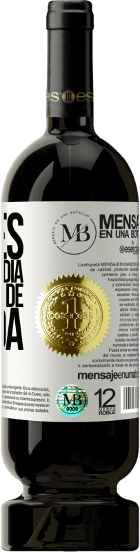 «Hoy es el primer día del resto de mi vida» Edición Premium MBS® Reserva