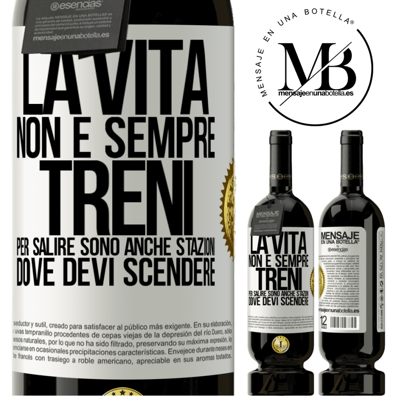 49,95 € Spedizione Gratuita | Vino rosso Edizione Premium MBS® Riserva La vita non è sempre treni per salire, sono anche stazioni dove devi scendere Etichetta Bianca. Etichetta personalizzabile Riserva 12 Mesi Raccogliere 2015 Tempranillo