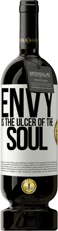 «Envy is the ulcer of the soul» Premium Edition MBS® Reserve