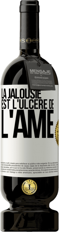 49,95 € Envoi gratuit | Vin rouge Édition Premium MBS® Réserve La jalousie est l'ulcère de l'âme Étiquette Blanche. Étiquette personnalisable Réserve 12 Mois Récolte 2016 Tempranillo